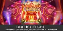 เกมส์สล็อต Circus Delight