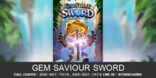 เกมส์สล็อต Gem Saviour Sword 